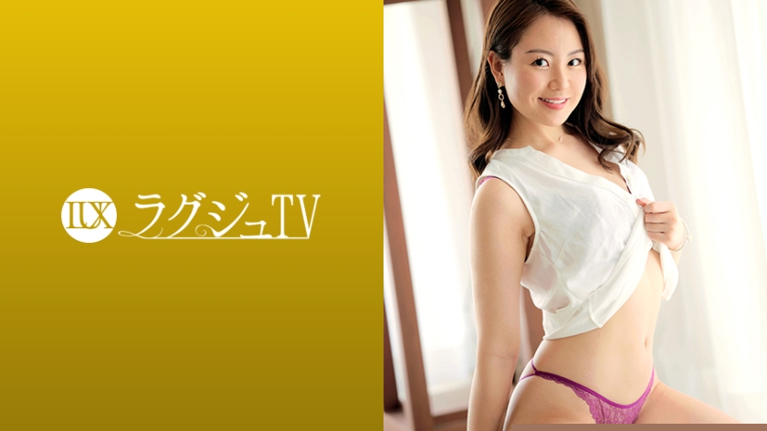 [259LUXU-1714] 名媛TV第1699期：饥渴人妻自曝‘人家就爱尝试新花样…’ 欲求不满少妇的深夜邀约